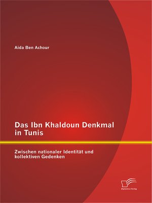 cover image of Das Ibn Khaldoun Denkmal in Tunis